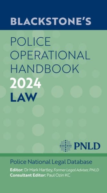 Book cover of: Blackstone's Police Operational Handbook 2024. By: Pnld Police National Legal Database