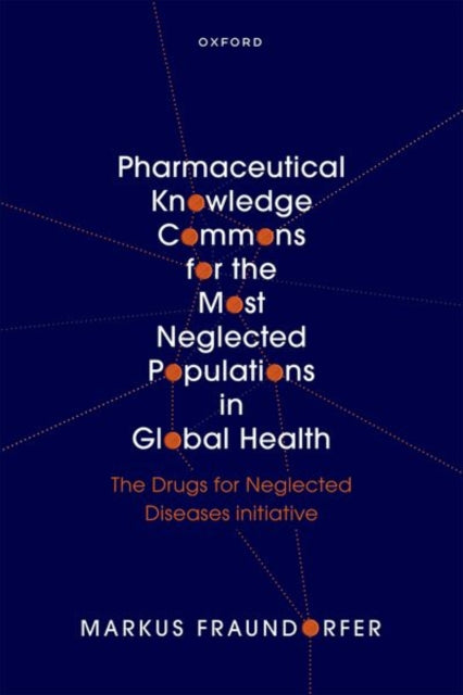 Book cover of: Pharmaceutical Knowledge Commons for the Most Neglected Populations in Global Health