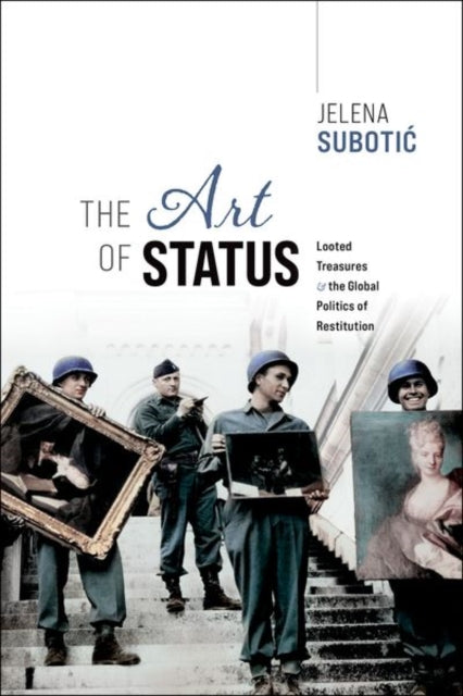 Book cover of: Art of Status. By: Jelena Subotić
