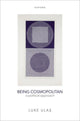 Book cover of: Being Cosmopolitan. By: Luke Ulaş