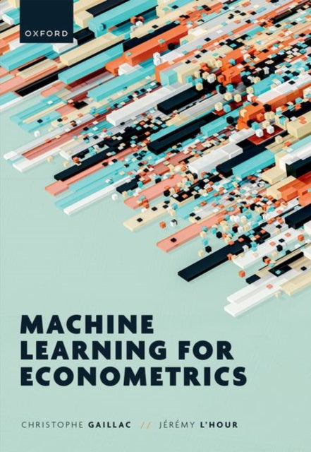 Book cover of: Machine Learning for Econometrics. By: Christophe Gaillac