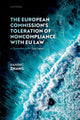 Book cover of: European Commission's Toleration of Noncompliance with EU Law. By: Yaning Zhang