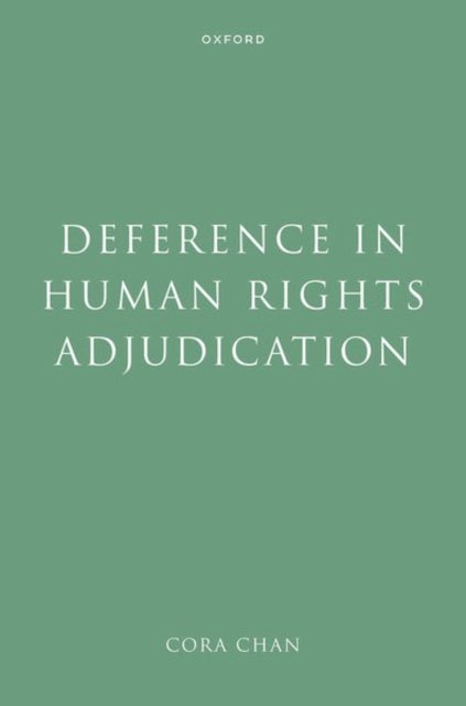Book cover of: Deference in Human Rights Adjudication