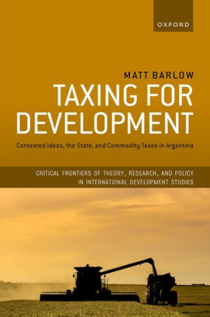 Book cover of: Taxing for Development