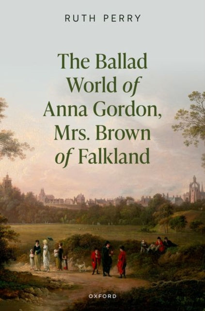 Book cover of: Ballad World of Anna Gordon, Mrs. Brown of Falkland. By: Ruth Perry
