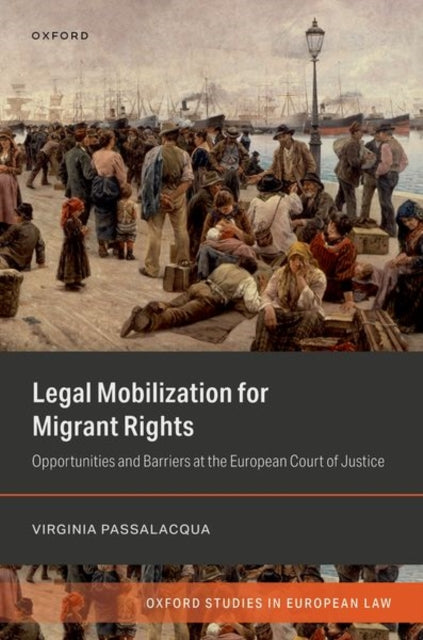Book cover of: Legal Mobilization for Migrant Rights