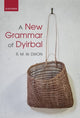 Book cover of: New Grammar of Dyirbal. By: R. M. W. Dixon
