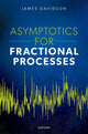 Book cover of: Asymptotics for Fractional Processes. By: James Davidson