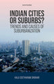 Book cover of: Indian Cities or Suburbs?. By: Kala Seetharam Sridhar