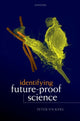 Book cover of: Identifying Future-Proof Science. By: Peter Vickers