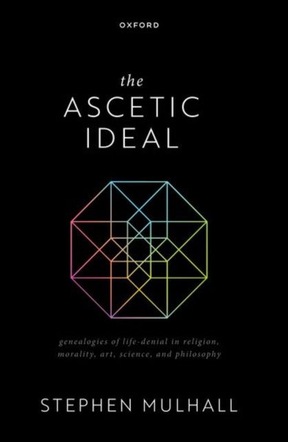 Book cover of: Ascetic Ideal. By: Stephen Mulhall