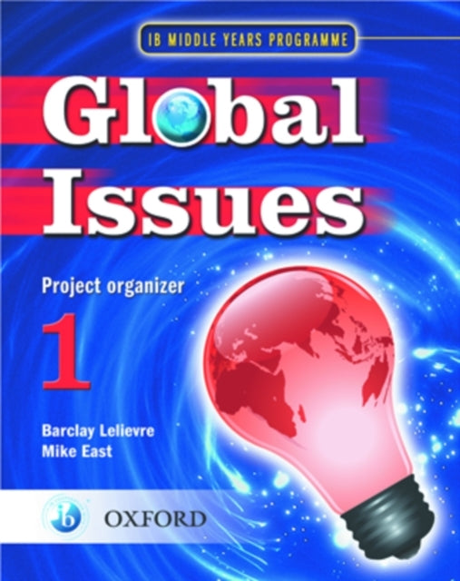 Book cover of: Global Issues: MYP Project Organizer 1