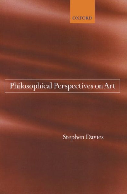 Book cover of: Philosophical Perspectives on Art. By: Davies, Stephen