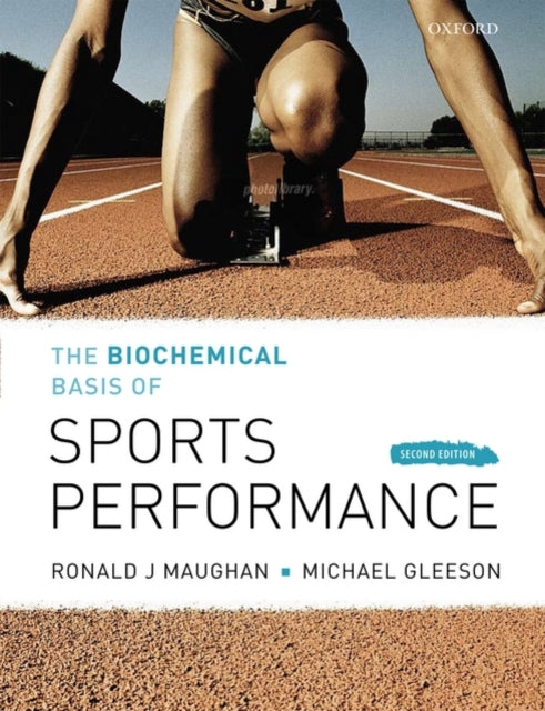 Book cover of: Biochemical Basis of Sports Performance. By: Ron J. Maughan