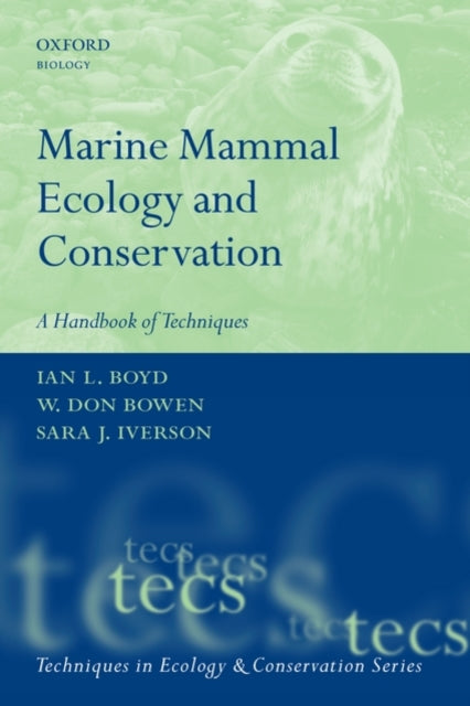 Book cover of: Marine Mammal Ecology and Conservation. By: I. L. Boyd