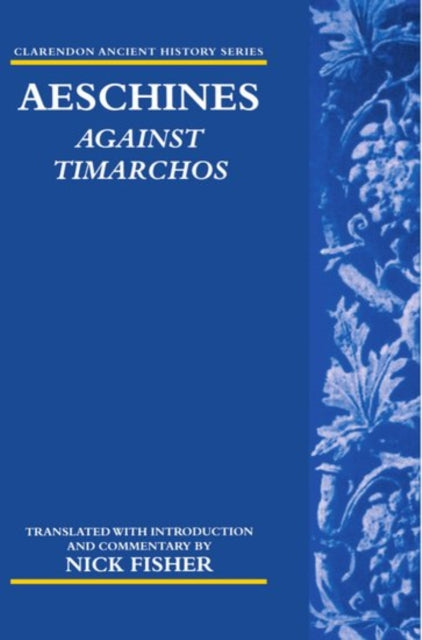 Book cover of: Aeschines: Against Timarchos