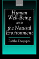 Book cover of: Human Well-Being and the Natural Environment. By: Partha Dasgupta