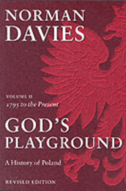 Book cover of: God's Playground A History of Poland
