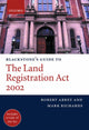 Book cover of: Blackstone's Guide to the Land Registration Act 2002