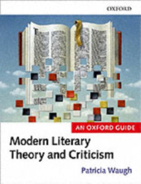 Book cover of: Literary Theory and Criticism. By: Patricia Waugh