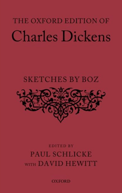 Book cover of: Oxford Edition of Charles Dickens: Sketches by Boz. By: Charles Dickens