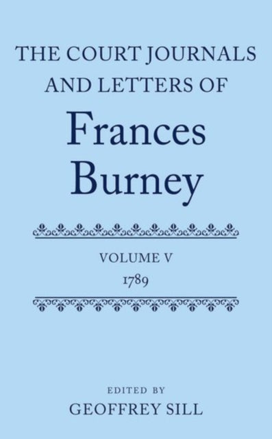 Book cover of: Court Journals and Letters of Frances Burney. By: Geoffrey Sill