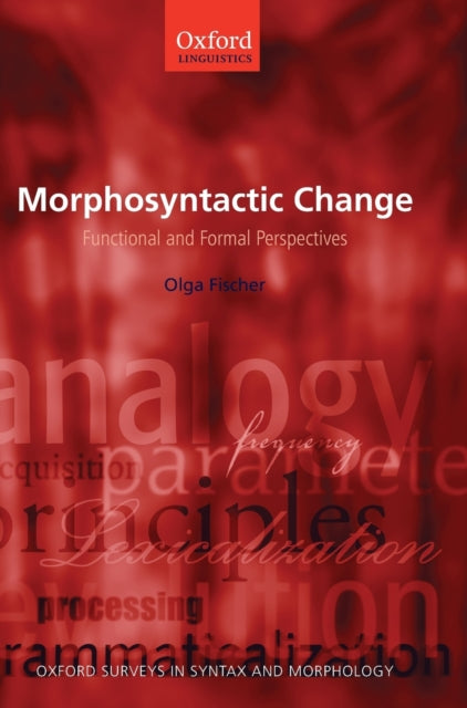 Book cover of: Morphosyntactic Change. By: Olga Fischer
