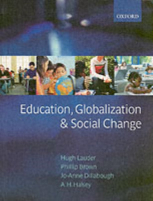 Book cover of: Education, Globalization, and Social Change