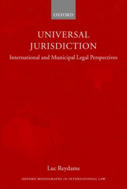Book cover of: Universal Jurisdiction. By: Luc Reydams