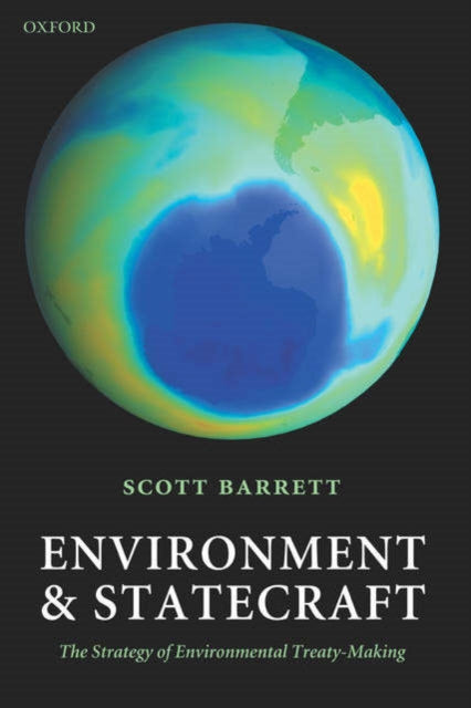 Book cover of: Environment and Statecraft. By: Scott Barrett