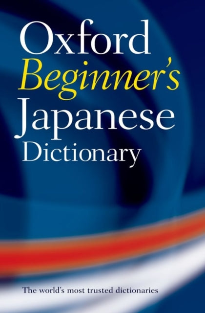 Book cover of: Oxford Beginner's Japanese Dictionary