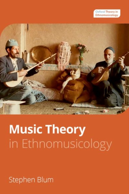 Book cover of: Music Theory in Ethnomusicology. By: Stephen Blum