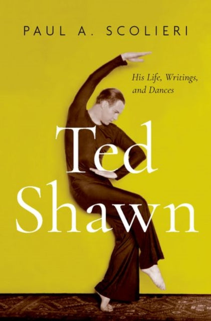 Book cover of: Ted Shawn. By: Paul A. Scolieri