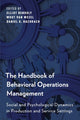 Book cover of: Handbook of Behavioral Operations Management. By: Elliot Bendoly