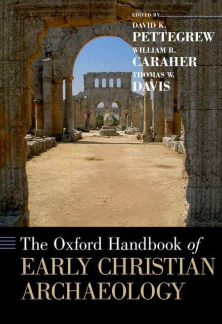 Book cover of: Oxford Handbook of Early Christian Archaeology. By: David K. Pettegrew