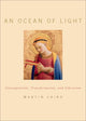 Book cover of: Ocean of Light. By: Martin Laird