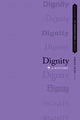 Book cover of: Dignity. By: Remy Debes