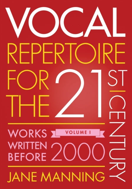 Book cover of: Vocal Repertoire for the Twenty-First Century, Volume 1. By: Jane Manning
