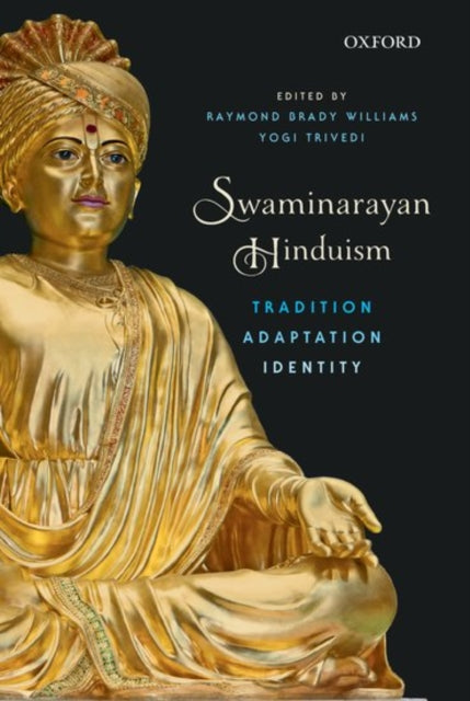 Book cover of: Swaminarayan Hinduism. By: Ramond Brady Williams