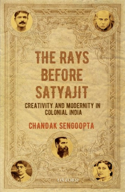 Book cover of: Rays Before Satyajit. By: Chandak Sengoopta