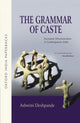 Book cover of: Grammar of Caste. By: Ashwini Deshpande