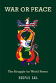 Book cover of: War or Peace