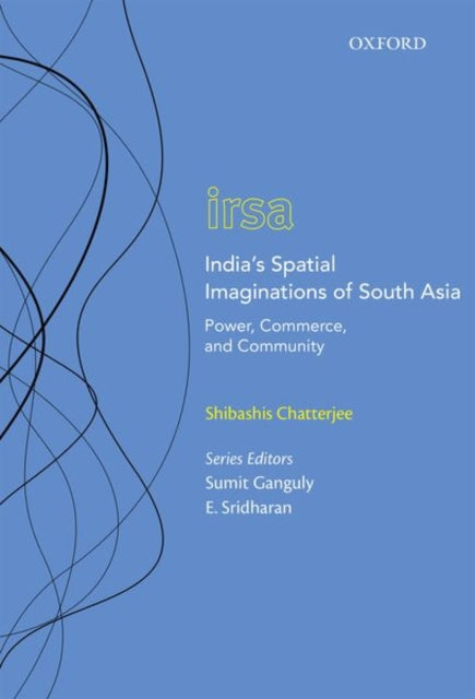 Book cover of: India's Spatial Imaginations of South Asia