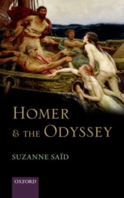Book cover of: Homer and the Odyssey. By: Suzanne Saïd