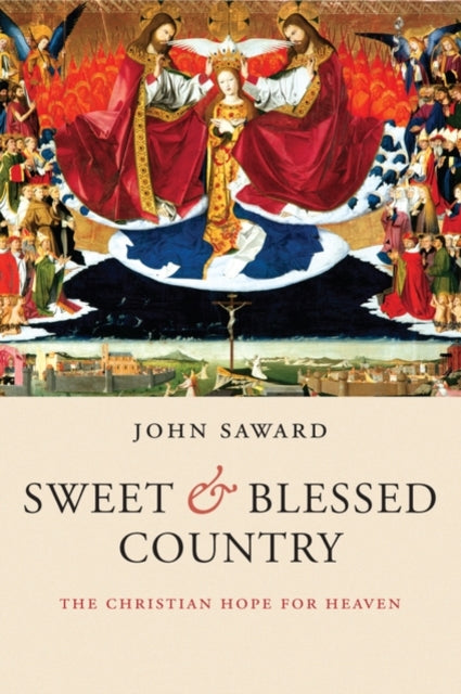 Book cover of: Sweet and Blessed Country. By: John Saward