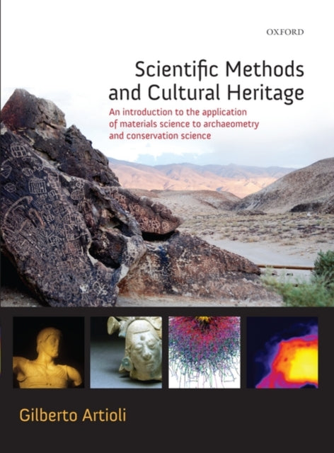 Book cover of: Scientific Methods and Cultural Heritage. By: Gilberto Artioli