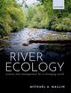 Book cover of: River Ecology. By: Michael A. Mallin