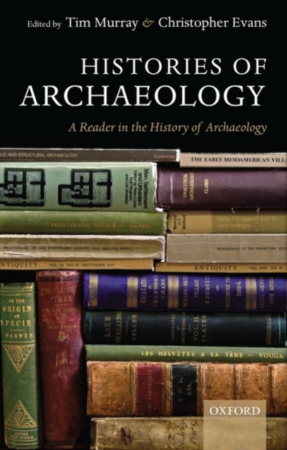 Book cover of: Histories of Archaeology. By: Tim Murray