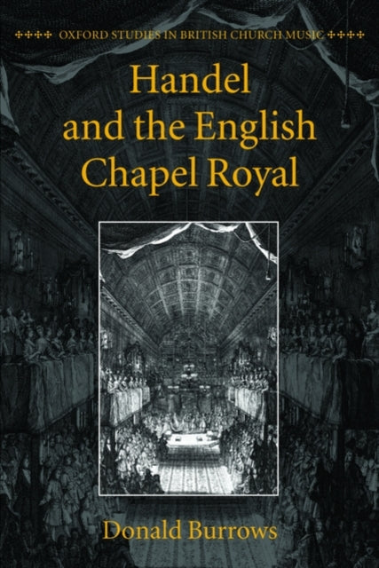 Book cover of: Handel and the English Chapel Royal. By: Donald Burrows
