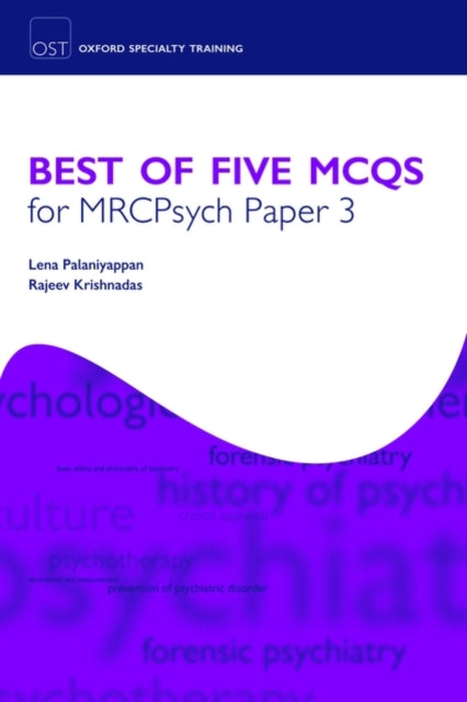 Book cover of: Best of Five MCQs for MRCPsych Paper 3. By: Lena Palaniyappan